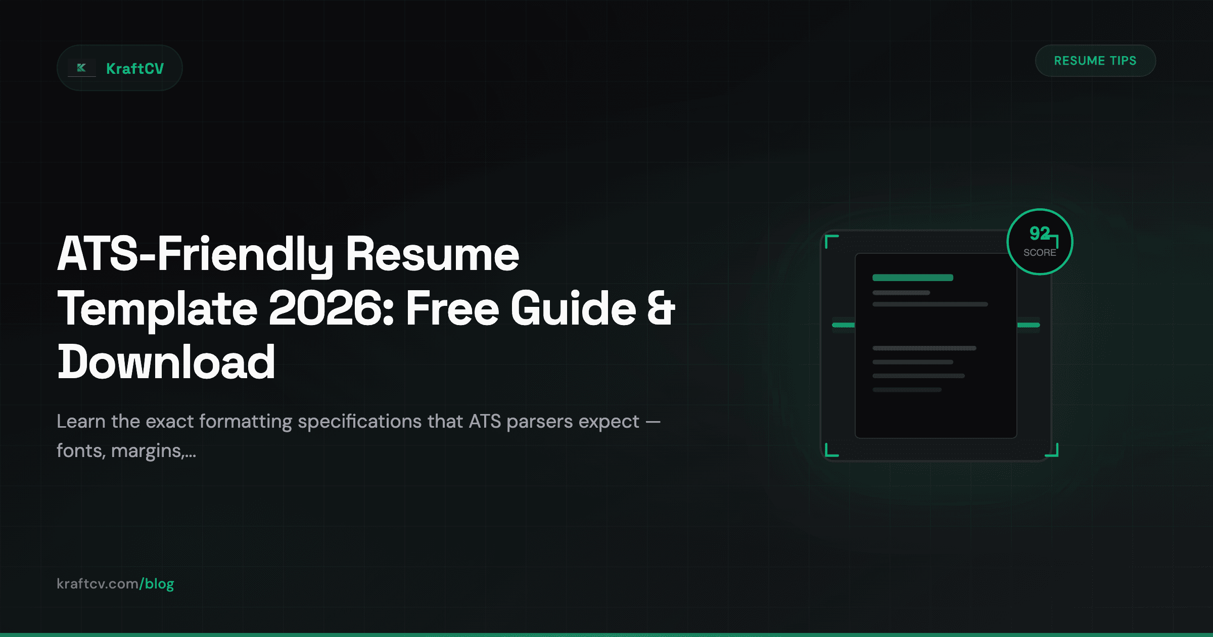 ATS-Friendly Resume Template 2026: Free Download + Complete Formatting Guide