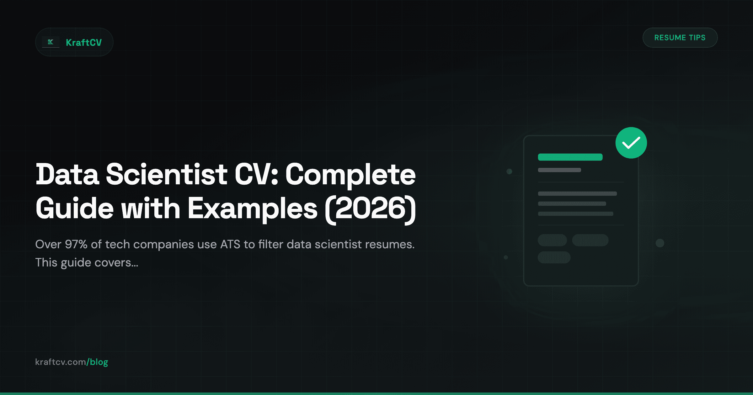 Data Scientist CV: The Complete Guide (2026)